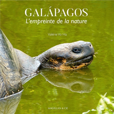 Galápagos : l'empreinte de la nature