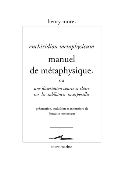Manuel de métaphysique : ou une dissertation courte et claire sur les substances incorporelles
