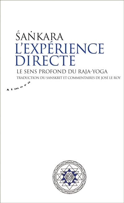 L'expérience directe : le sens profond du raja-yoga