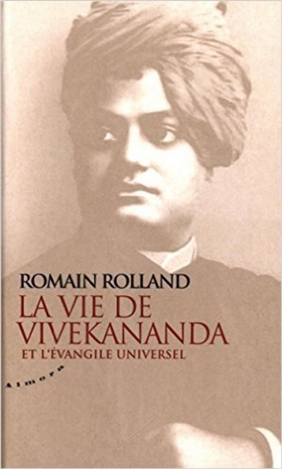 La vie de Vivekananda et l'évangile universel