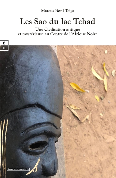Les Sao du lac Tchad : une civilisation antique et mystérieuse au centre de l'Afrique noire