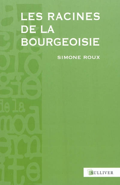 Les racines de la bourgeoisie : Europe, Moyen âge