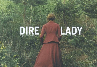 Dire Lady : propos autour du film Lady Chatterley de Pascale Ferran