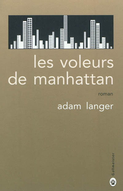 Les voleurs de Manhattan : roman