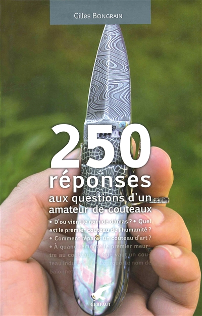 250 réponses aux questions d'un amateur de couteaux