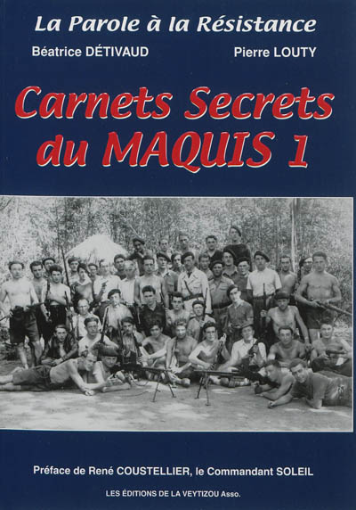 Carnets secrets du maquis. 1