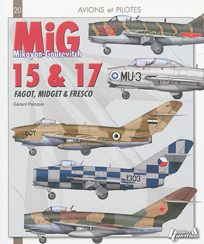 Mikoyan-Gourevitch MiG 15 & 17 : Fagot, Midget & Fresco