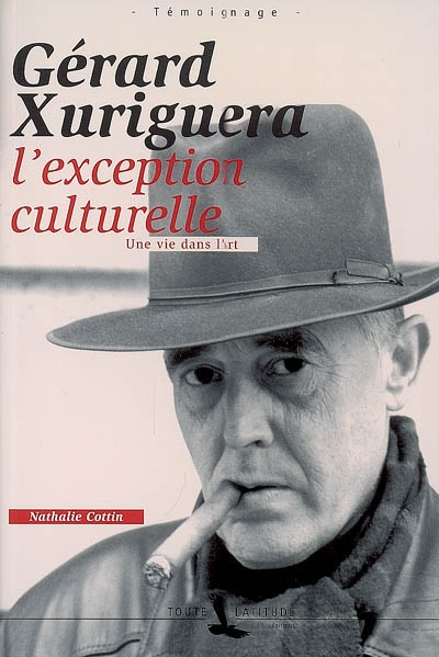 Gérard Xuriguera, l'exception culturelle : témoignage