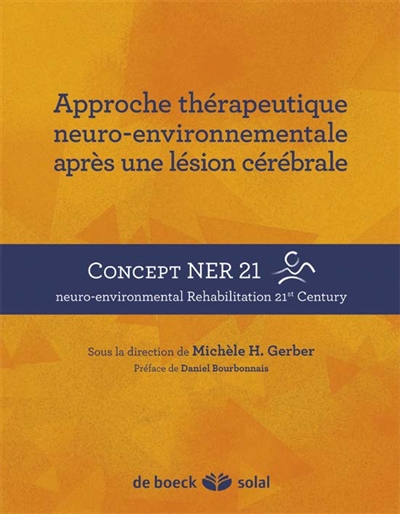Approche thérapeutique neuro-environnementale après une lésion cérébrale