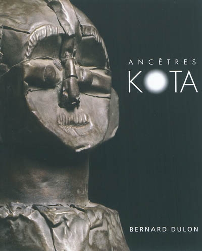 Ancêtres Kota = Kota ancestors