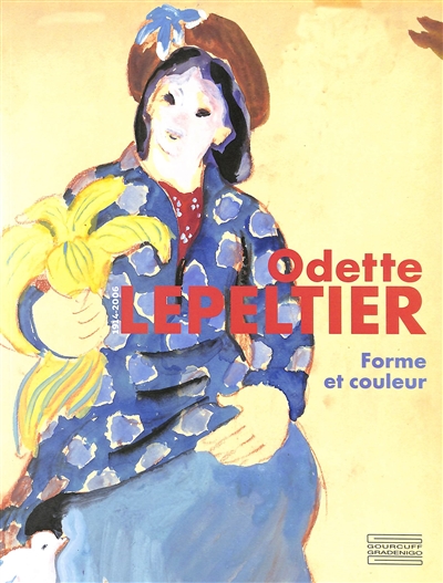 Odette Lepeltier, 1914-2006 : forme et couleur : [exposition, Roubaix, La Piscine-Musée d'art et d'industrie André Diligent de Roubaix, du 18 février au 21 mai 2023]