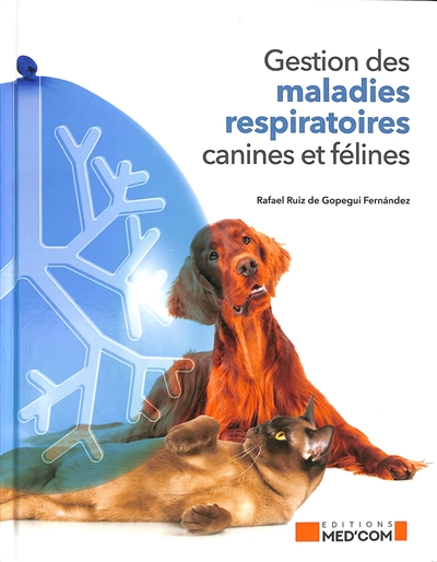 Gestion des maladies respiratoires canines et félines