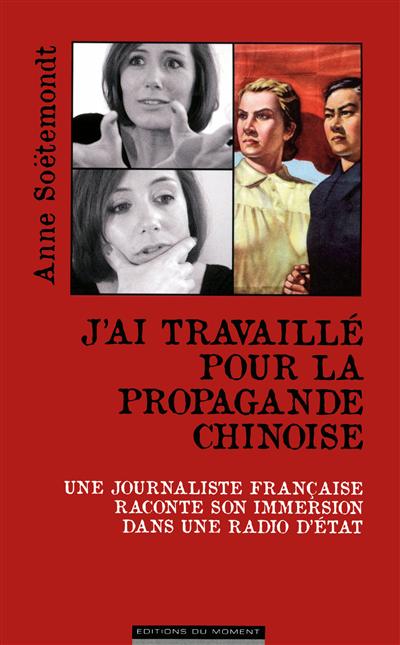 J'ai travaillé pour la propagande chinoise : une journaliste française raconte son immersion dans une radio d'Etat