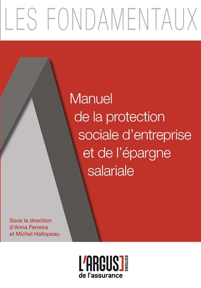 Manuel de la protection sociale d'entreprise et de l'épargne salariale