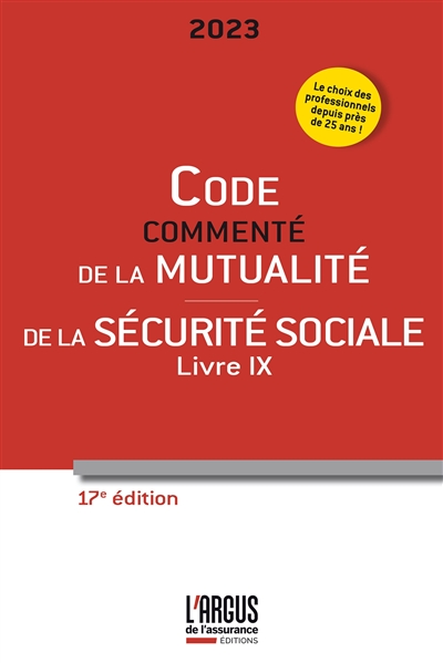 Code commenté de la mutualité - de la sécurité sociale[2023]. Livre IX