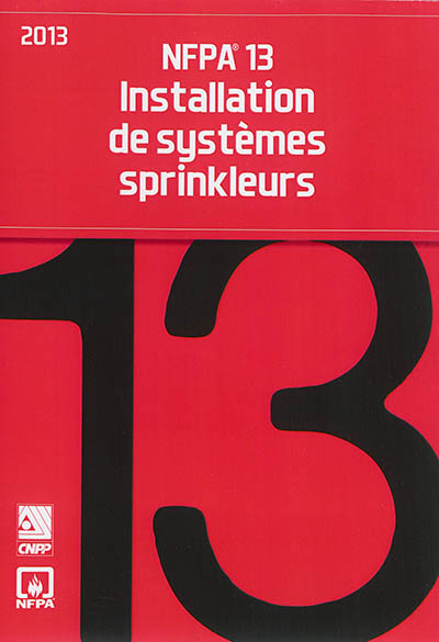 Installation de systèmes sprinkleurs : NFPA 13