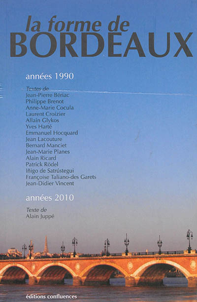 La forme de Bordeaux : années 1990-années 2010