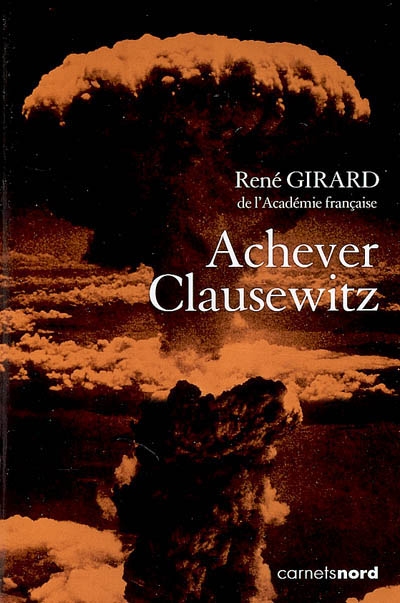 Achever Clausewitz : entretiens