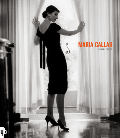 Maria Callas, les images d'une vie