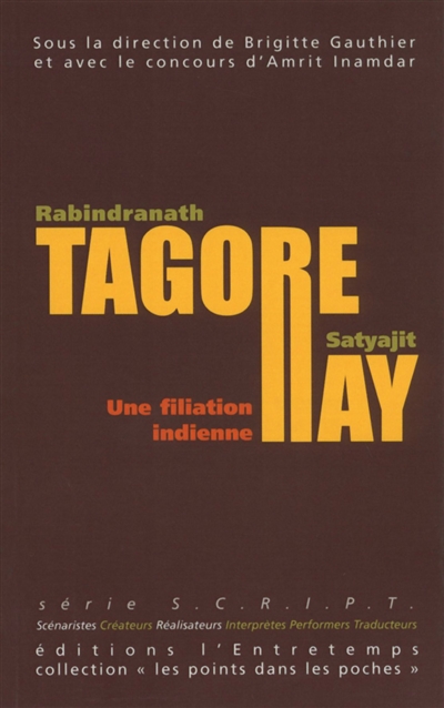 Rabindranath Tagore, Satyajit Ray : une filiation indienne