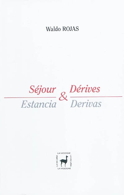 Séjour & dérives = Estancia & derivas : anthologie bilingue