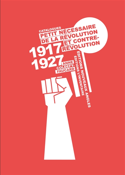 Petit nécessaire de la révolution et contre-révolution : catalogues 1917-1927
