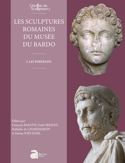 Les sculptures romaines du musée du Bardo. 1 , Les portraits