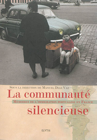 La communauté silencieuse : histoire de l'immigration portugaise en France ;