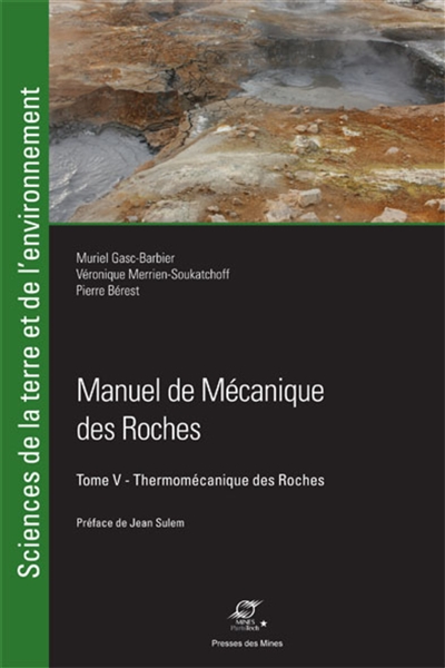 Manuel de mécanique des roches. 5 , Thermomécanique des roches