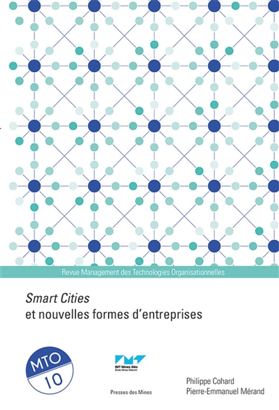 Smart cities et nouvelles formes d'entreprises / ;