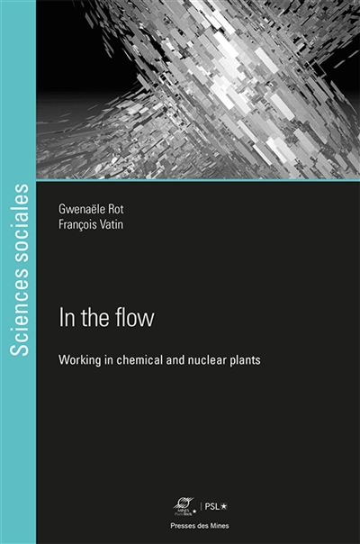 In the flow : working in chemical and nuclear plants