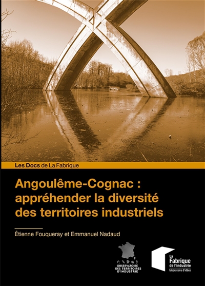 Angoulême-Cognac, appréhender la diversité des territoires industriels
