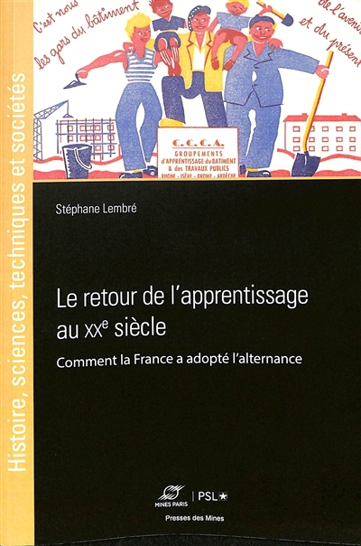 Le retour de l'apprentissage au XXe sicle : comment la France a adopté l'alternance