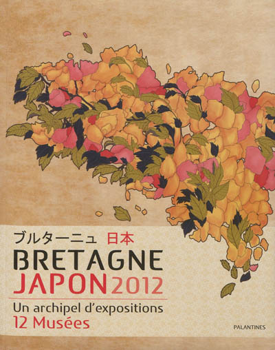 Bretagne-Japon 2012 un archipel d'expositions, 12 musées
