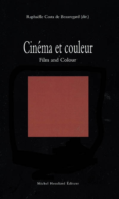 Cinéma et couleur = Film and colour