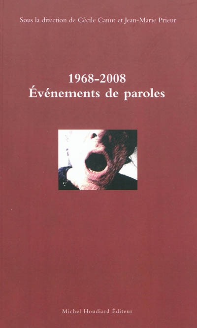 1968-2008, événements de paroles