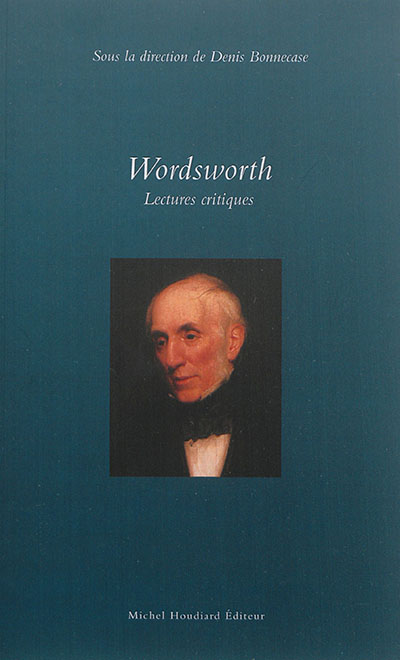 Wordsworth : lectures critiques