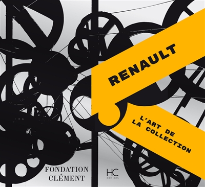 Renault, l'art de la collection : exposition, Le François (Martinique), Fondation Clément, du 9 décembre 2018 au 17 mars 2019