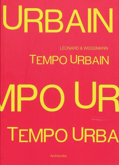 Tempo urbain : Léonard & Weissmann