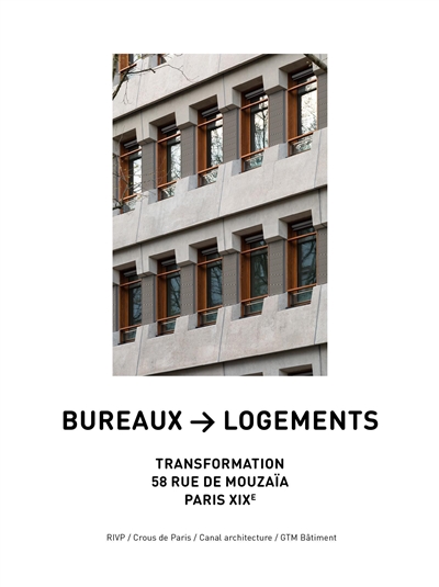 Bureaux → Logements : transformation 58 rue de Mouzaïa Paris XIXe