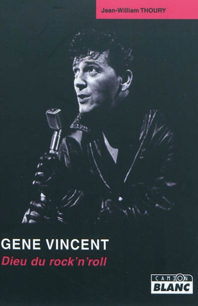Gene Vincent dieu du rock'n'roll