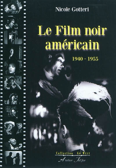 Le film noir américain 1940-1955