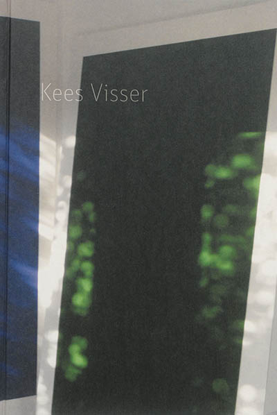 Kees Visser : [exposition, Le Cateau-Cambrésis, Musée départemental Matisse, du 5 juillet au 4 octobre 2009]