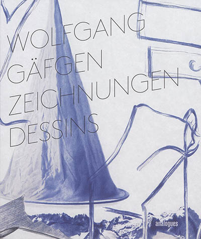 Wolfgang Gäfgen : Zeichnungen = Wolfgang Gäfgen : dessins
