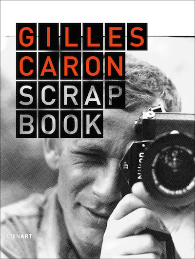 Gilles Caron, scrapbook