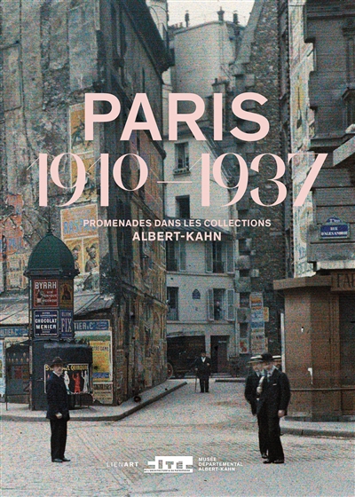 Paris 1910-1937 : promenades dans les collections Albert-Kahn : exposition, Paris, Cité de l'architecture et du patrimoine, du 16 septembre 2020 au 11 janvier 2021