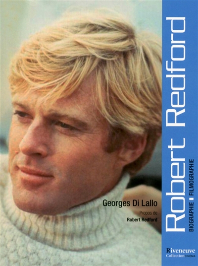Robert Redford : propos de Robert Redford