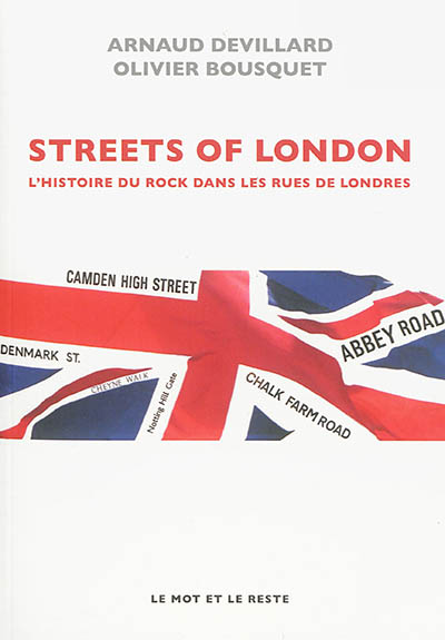Streets of London : l'histoire du rock dans les rues de Londres