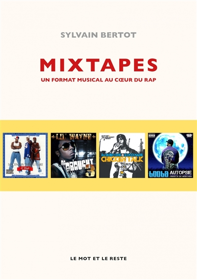 Mixtapes : un format musical au coeur du rap