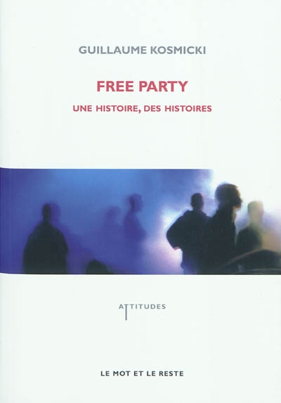 Free party une histoire, des histoires